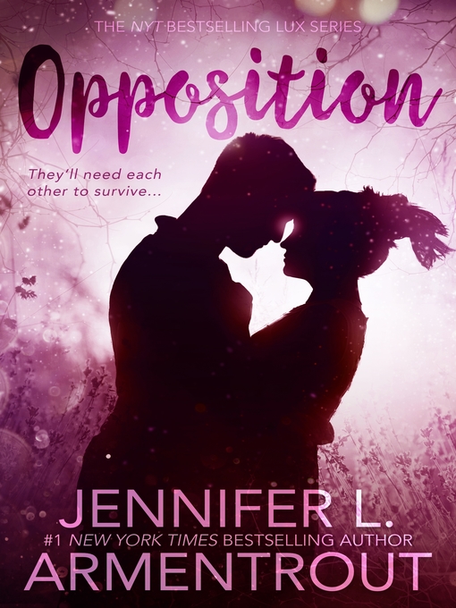 Title details for Opposition by Jennifer L. Armentrout - Available